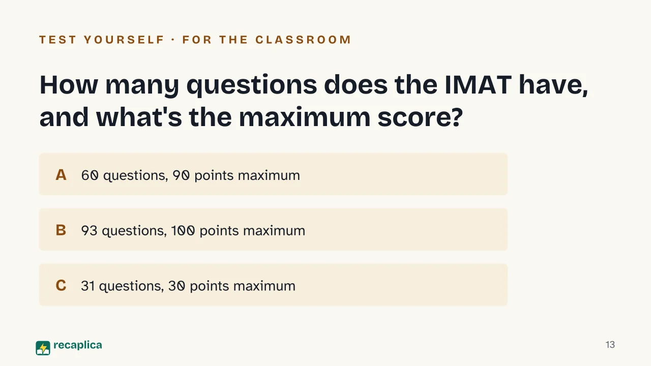 Slide 13 of the presentation on IMAT Exam: How many questions does the IMAT have, and what's the maximum score?