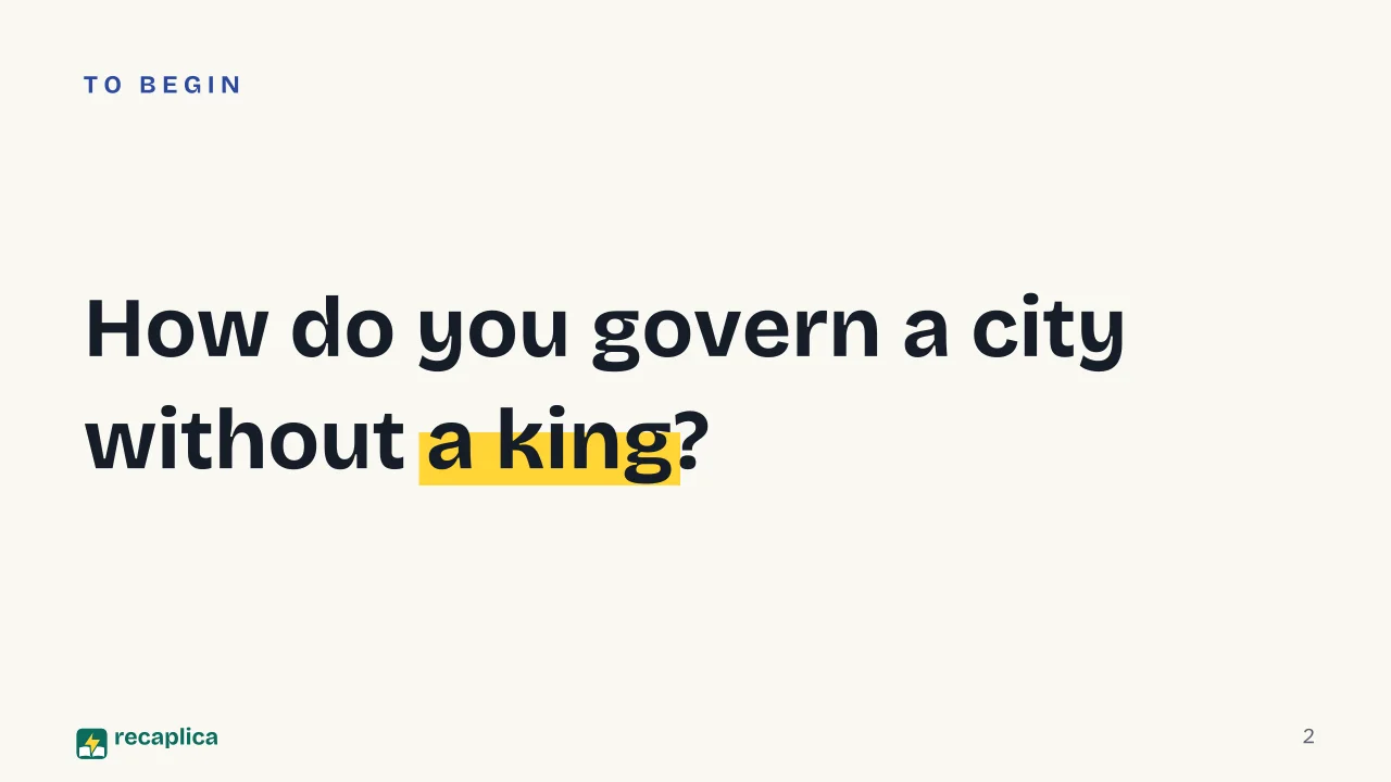 Slide 2 of the presentation on Ancient Greece: How do you govern a city without a king?