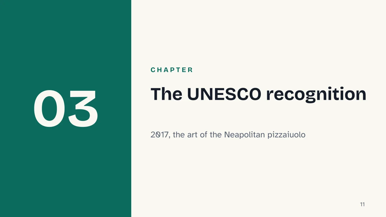 Slide 11 of the presentation on History of Pizza: Chapter 03: The UNESCO recognition