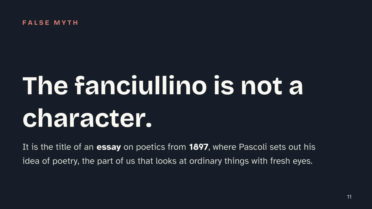 Slide 11 of the presentation on Giovanni Pascoli: The fanciullino is not a character.