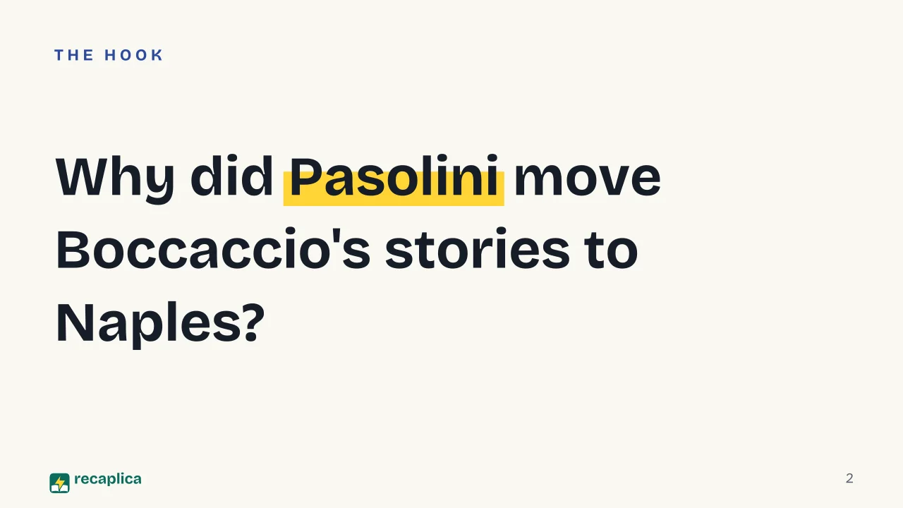 Slide 2 of the presentation on The Decameron (1971): Why did Pasolini move Boccaccio's stories to Naples?