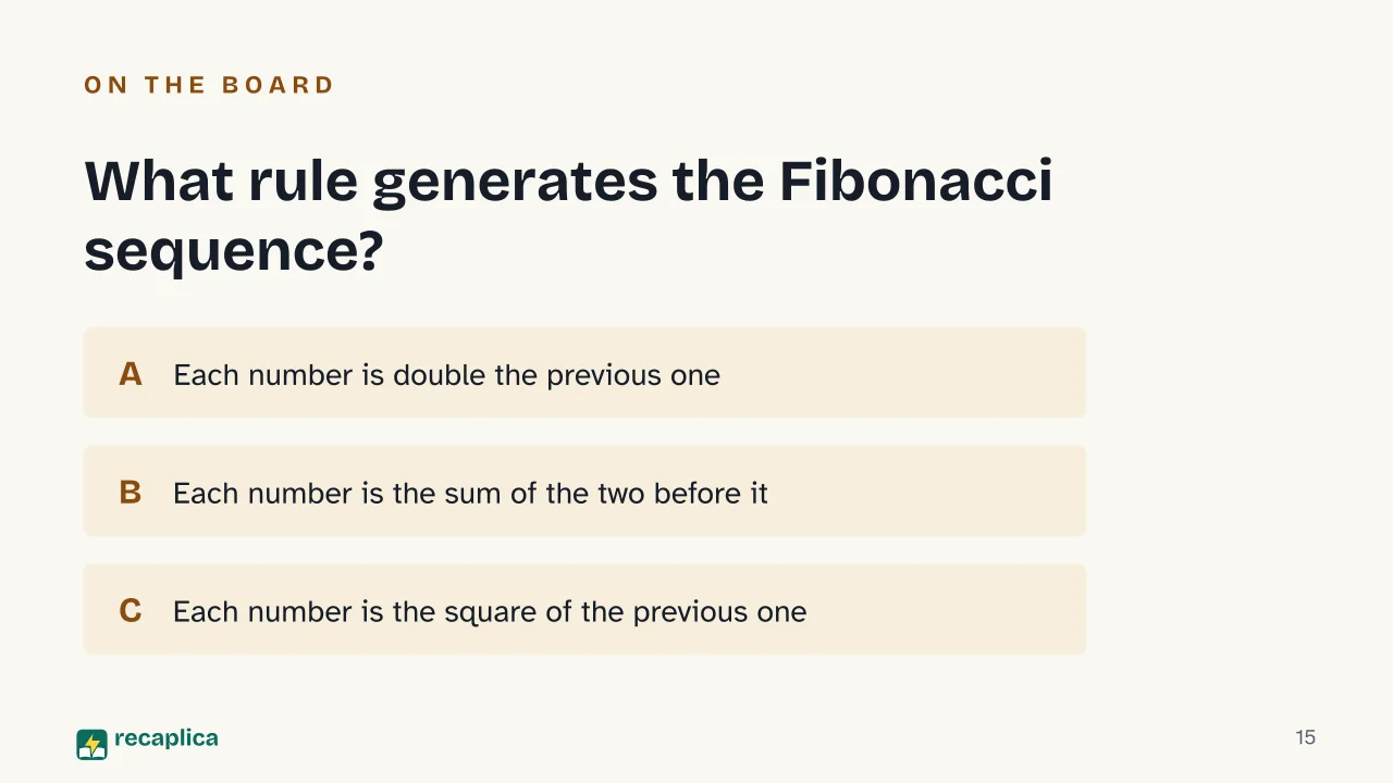 Slide 15 of the presentation on What Is the Fibonacci Sequence? The Formula and Where It Appears in Nature: What rule generates the Fibonacci sequence?