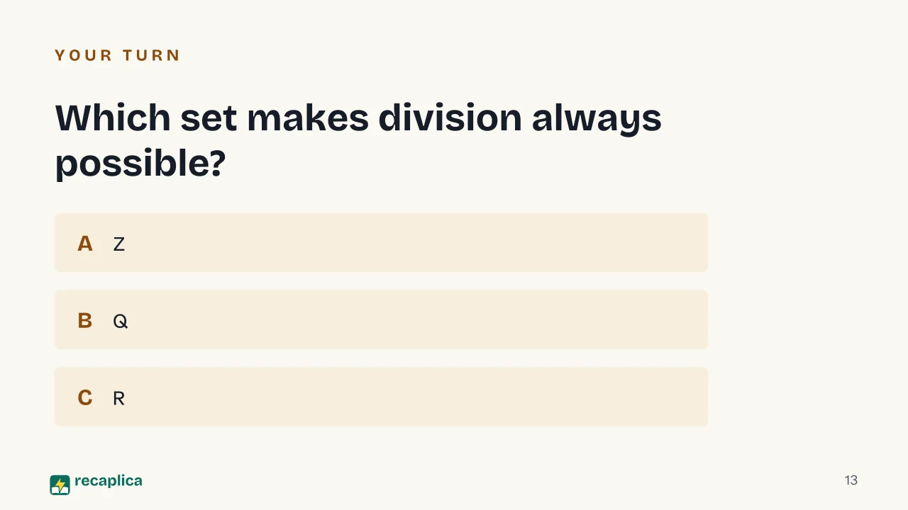 Slide 13 of the presentation on Number Sets: Which set makes division always possible?