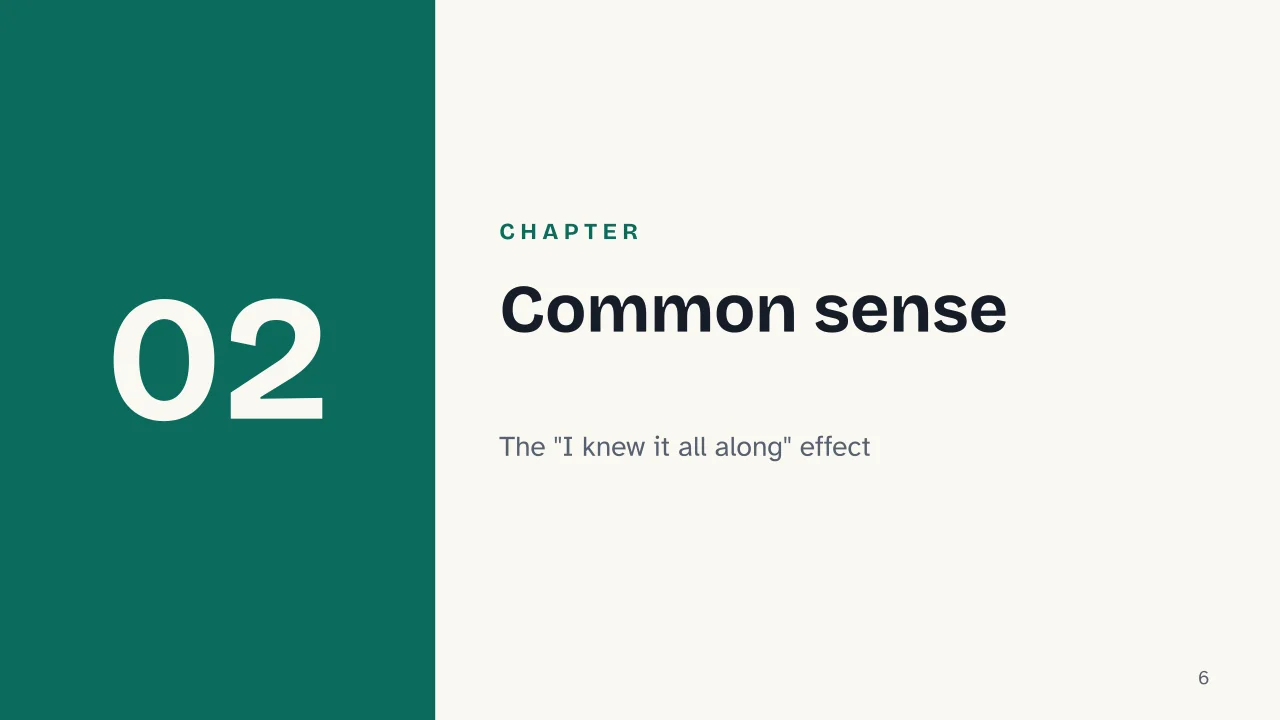 Slide 6 of the presentation on Psychological Science: Chapter 02: Common sense