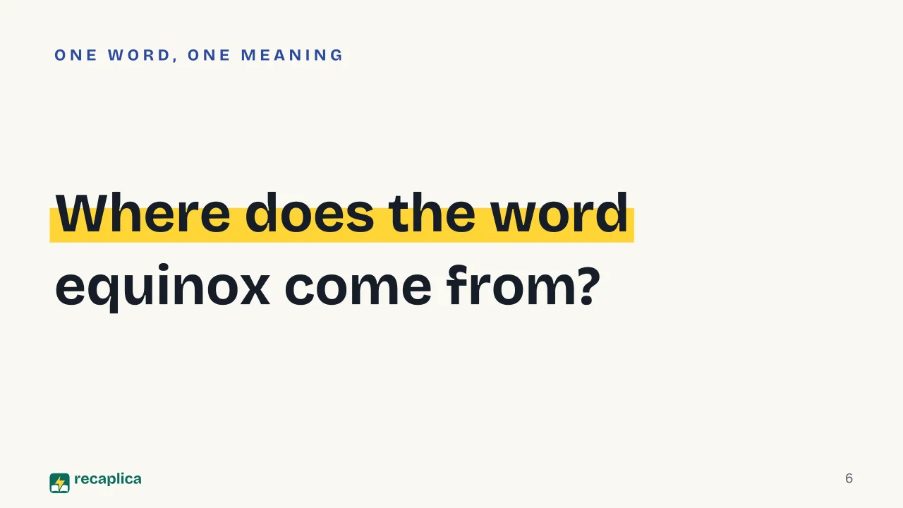Slide 6 of the presentation on Spring: Where does the word equinox come from?