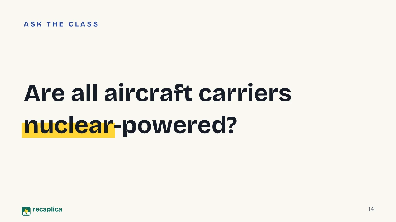 Slide 14 of the presentation on How Does an Aircraft Carrier Work? Flight Deck, Catapults and Nuclear Power: Are all aircraft carriers nuclear-powered?