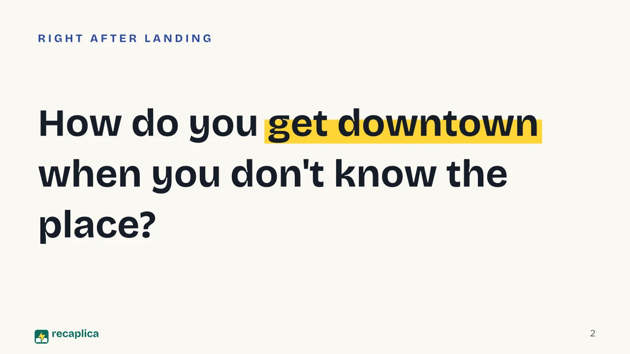 Slide 2 of the presentation on Local Transportation While Traveling: How do you get downtown when you don't know the place?