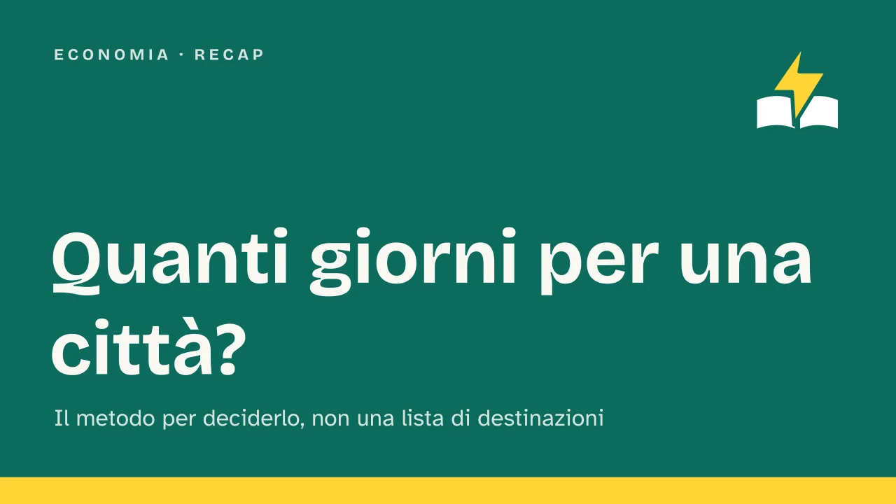 Slide 1 della presentazione su Quanti giorni servono per visitare una città, il metodo per deciderlo: Quanti giorni per una città?