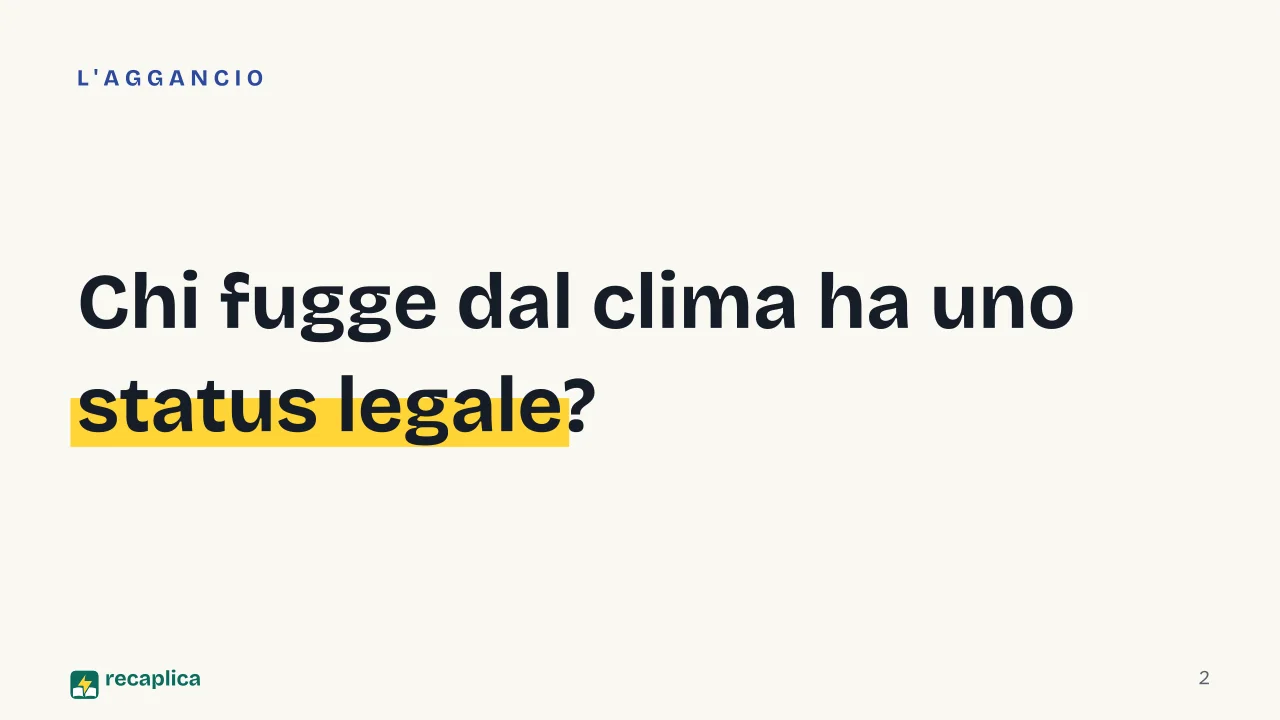 Slide 2 della presentazione su Migrazioni climatiche: Chi fugge dal clima ha uno status legale?
