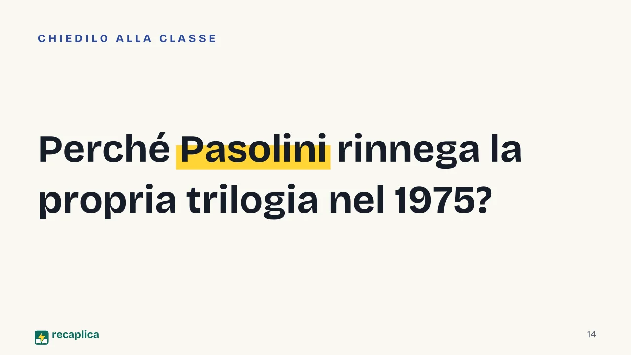 Slide 14 della presentazione su Il Decameron di Pasolini: Perché Pasolini rinnega la propria trilogia nel 1975?