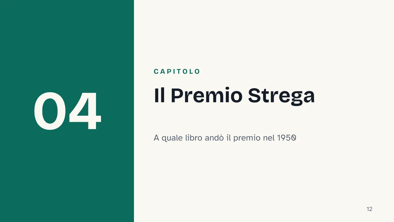 Slide 12 della presentazione su La luna e i falò di Cesare Pavese: Capitolo 04: Il Premio Strega