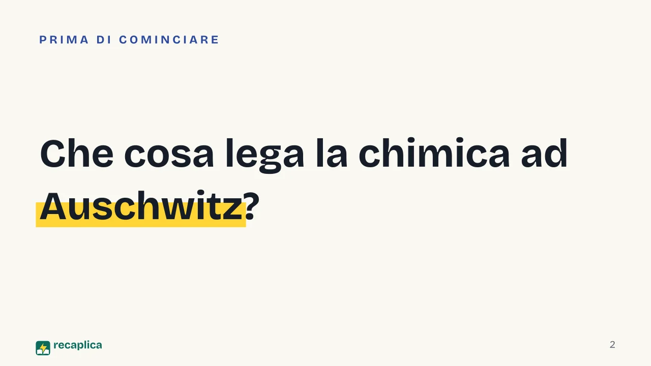 Slide 2 della presentazione su Primo Levi, la biografia, le opere e la testimonianza di Auschwitz: Che cosa lega la chimica ad Auschwitz?