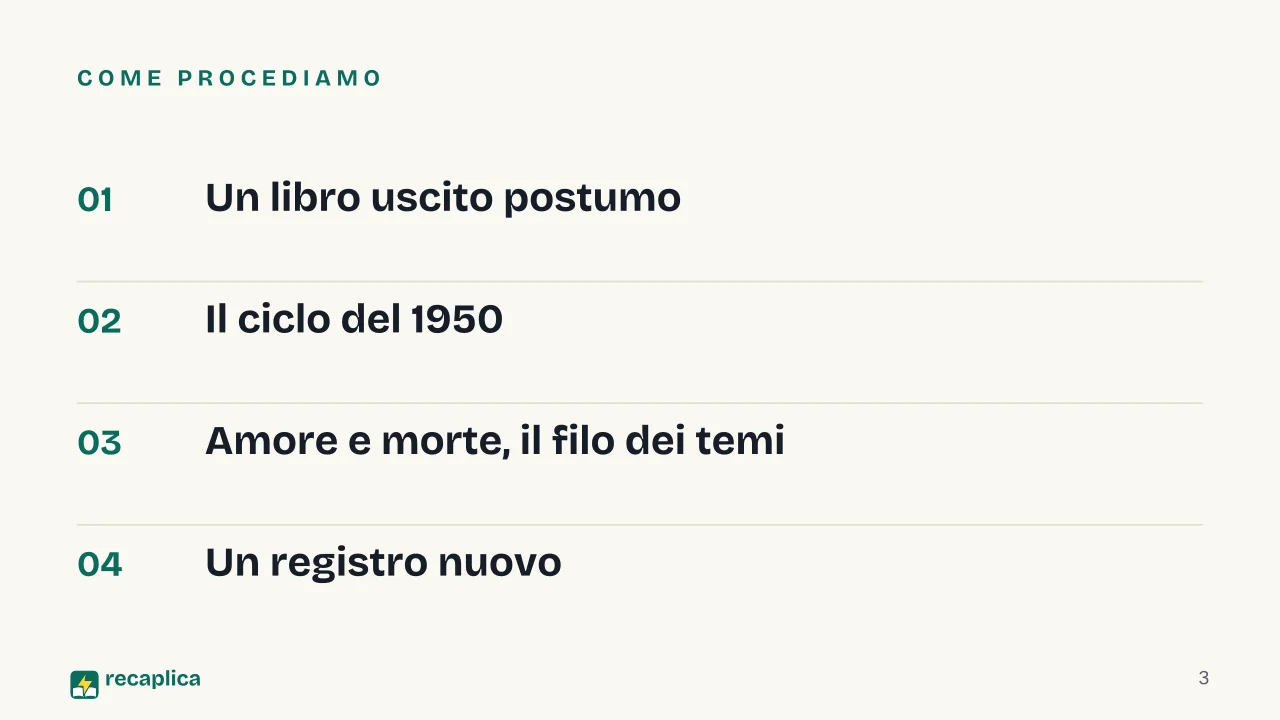 Slide 3 della presentazione su Verrà la morte e avrà i tuoi occhi: Come procediamo