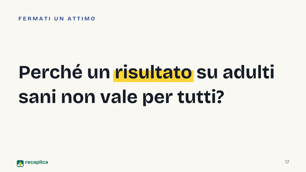 Slide 17 della presentazione su Arginina: Perché un risultato su adulti sani non vale per tutti?