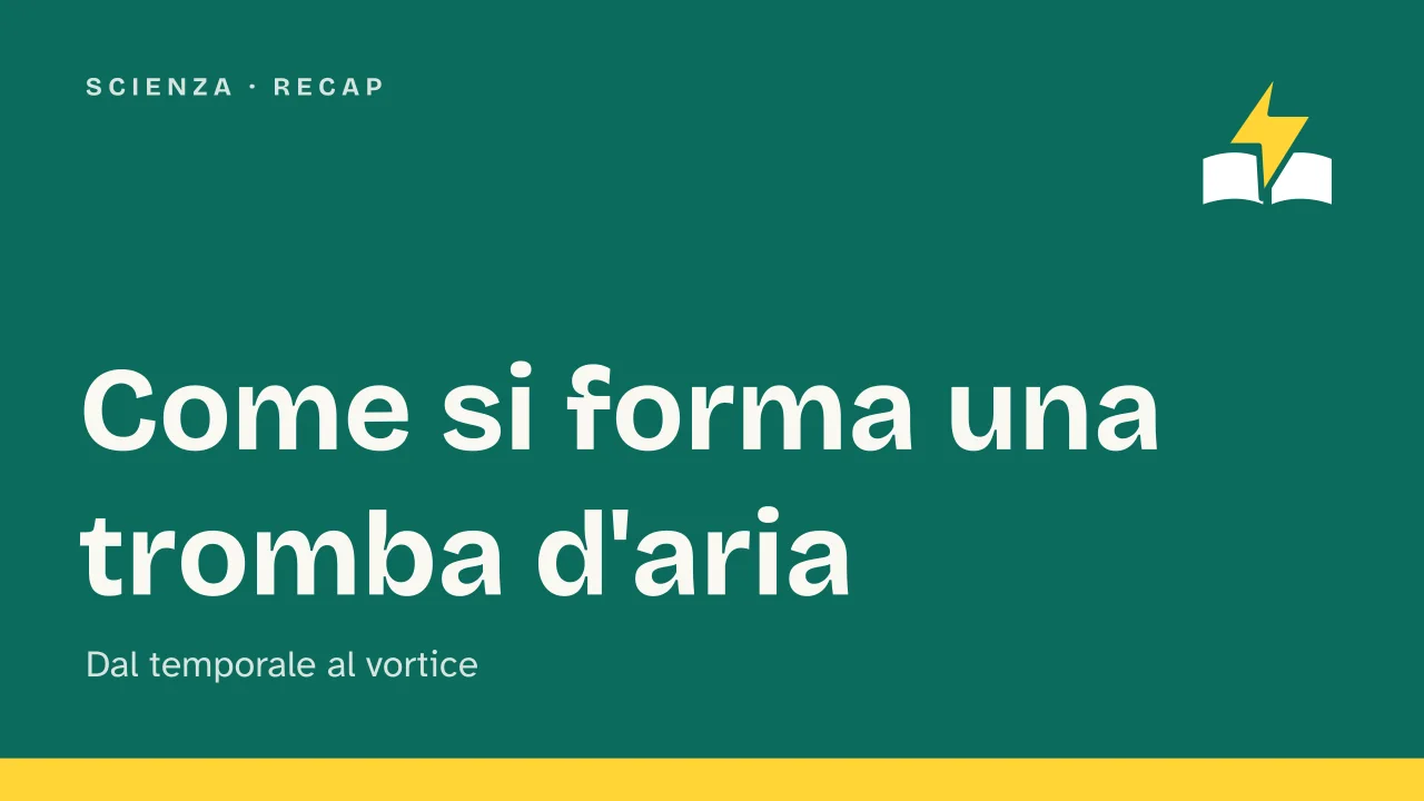 Slide 1 della presentazione su Come si forma una tromba d'aria: Come si forma una tromba d'aria