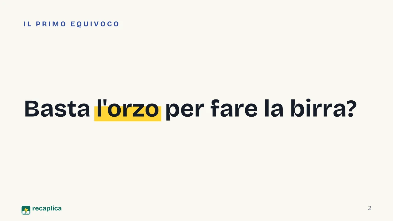 Slide 2 della presentazione su Come si produce la birra, dal malto alla fermentazione: Basta l'orzo per fare la birra?