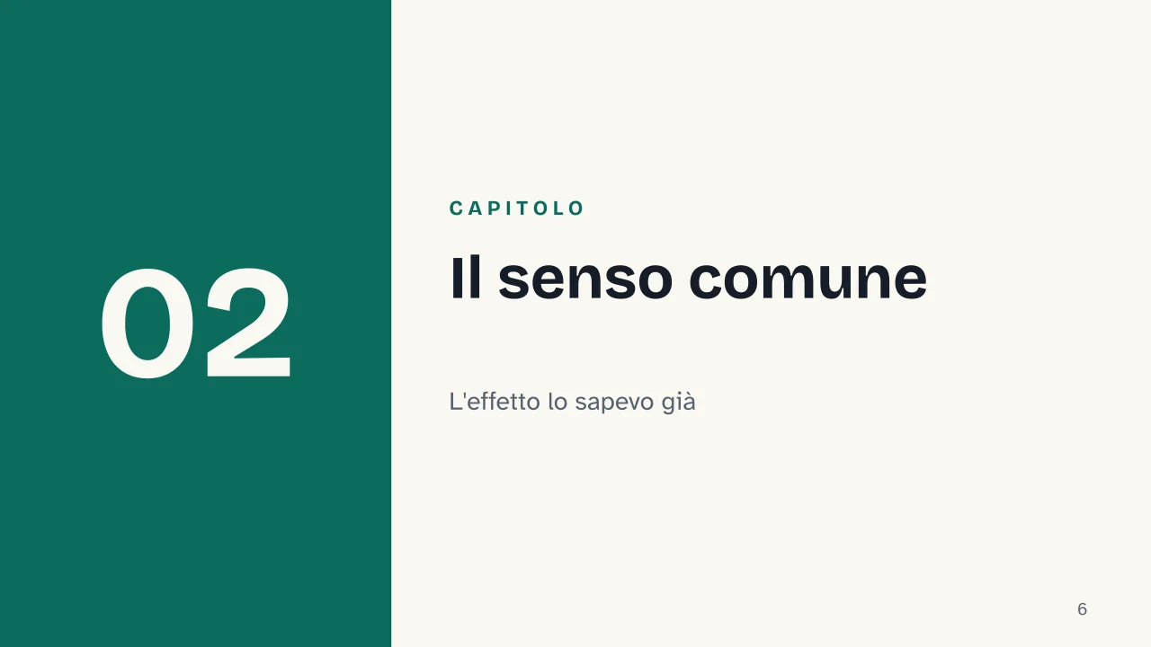 Slide 6 della presentazione su Psicologia scientifica: Capitolo 02: Il senso comune