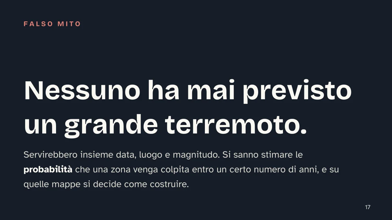 Slide 17 della presentazione su Vulcani e terremoti: Nessuno ha mai previsto un grande terremoto.