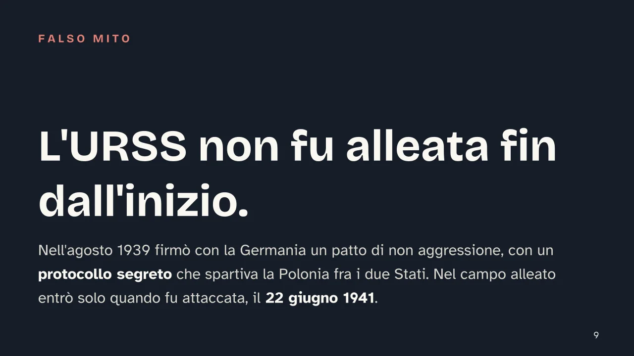 Slide 9 della presentazione su Seconda guerra mondiale: L'URSS non fu alleata fin dall'inizio.