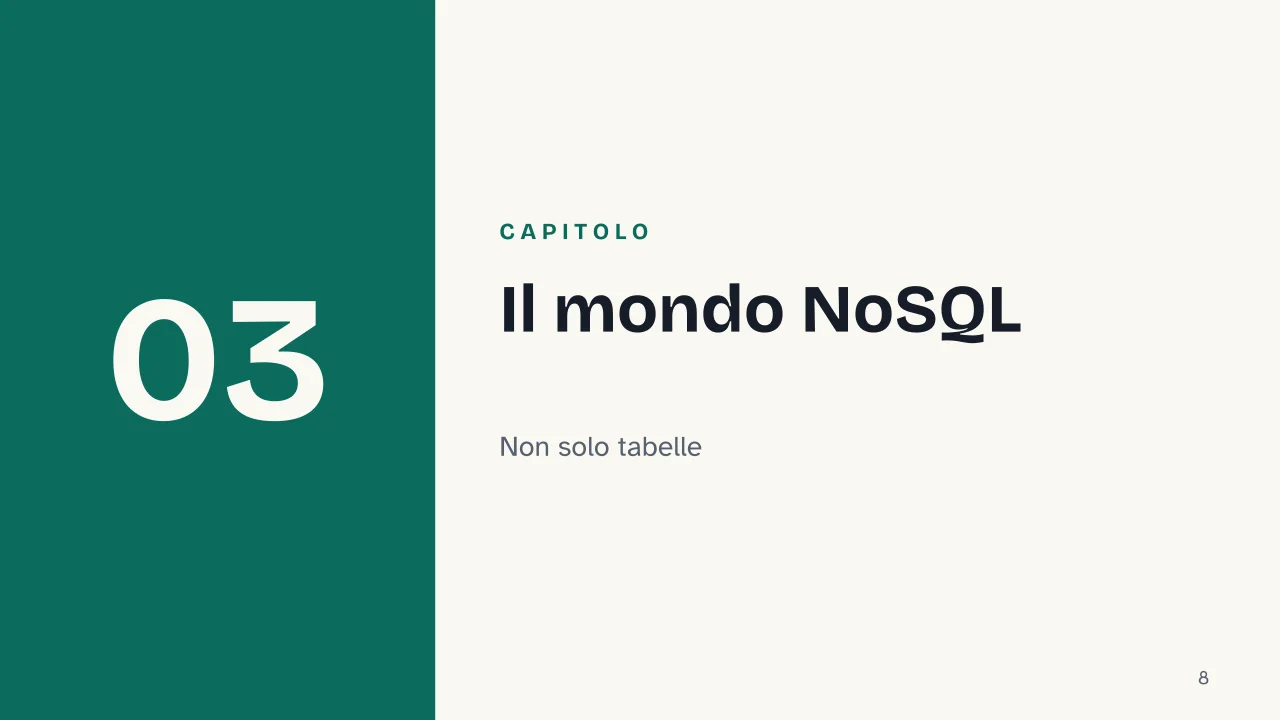 Slide 8 della presentazione su DBMS: Capitolo 03: Il mondo NoSQL